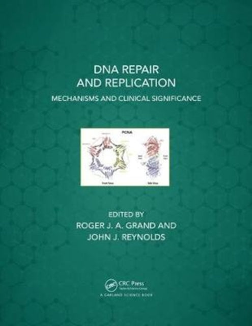 DNA Repair and Replication: Mechanisms and Clinical Significance