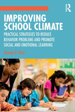 Improving School Climate Practical Strategies to
