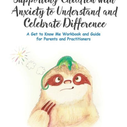 Supporting Children with Anxiety to Understand