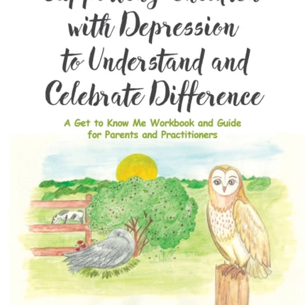 Supporting Children with Depression to Understand