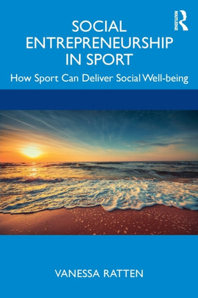 Social Entrepreneurship in Sport How Sport Can
