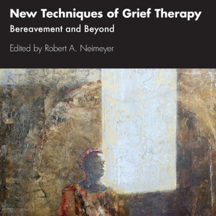 New Techniques of Grief Therapy