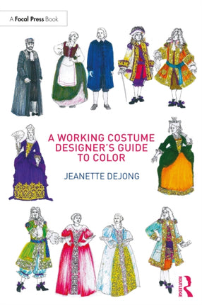 A Working Costume Designers Guide to Color