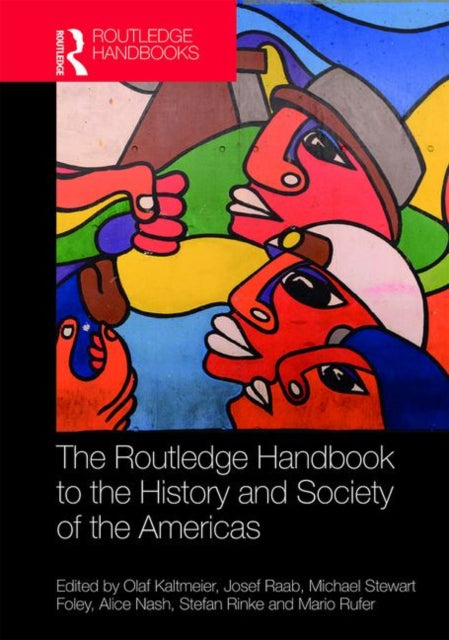 The Routledge Handbook to the History and Society