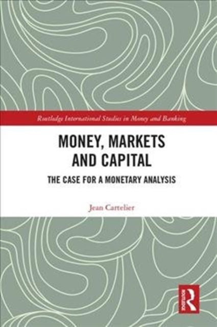 Money Markets and Capital