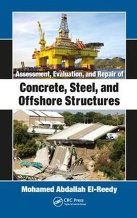 Assessment Evaluation and Repair of Concrete