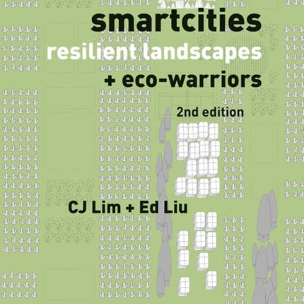 Smartcities, Resilient Landscapes and Eco-Warriors