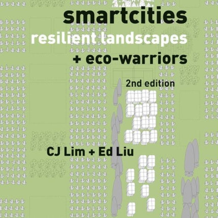 Smartcities, Resilient Landscapes and Eco-Warriors