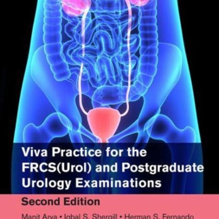 Viva Practice for the Frcsurol and Postgraduate