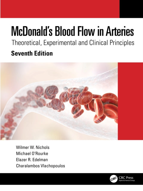 McDonald’s Blood Flow in Arteries: Theoretical, Experimental and Clinical Principles