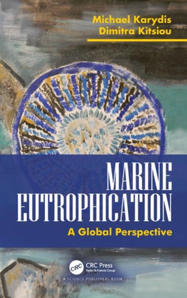 Marine Eutrophication A Global Perspective