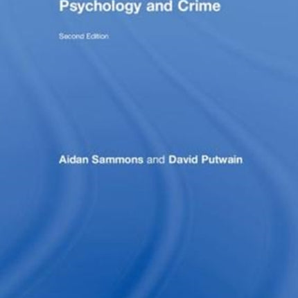 Psychology and Crime: 2nd edition