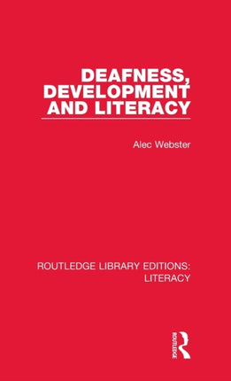 Deafness Development and Literacy