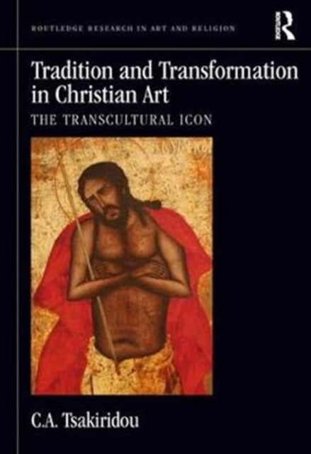 Tradition and Transformation in Christian Art: The Transcultural Icon