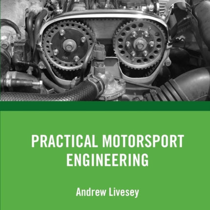Practical Motorsport Engineering