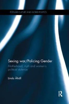 Sexing WarPolicing Gender