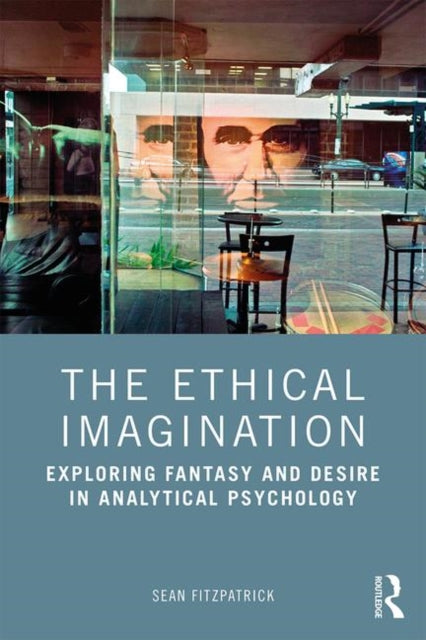 The Ethical Imagination Exploring Fantasy and
