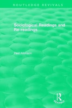 Sociological Readings and ReReadings 1996
