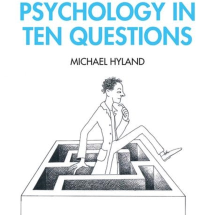 A History of Psychology in Ten Questions