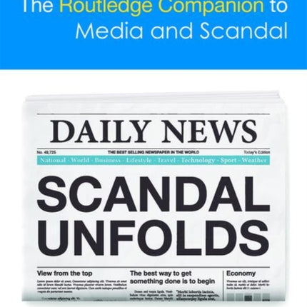 The Routledge Companion to Media and Scandal