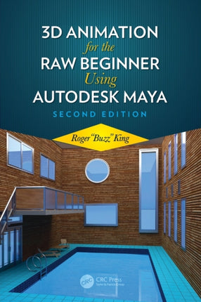 3D Animation for the Raw Beginner Using Autodesk