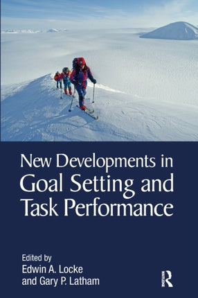 New Developments in Goal Setting and Task