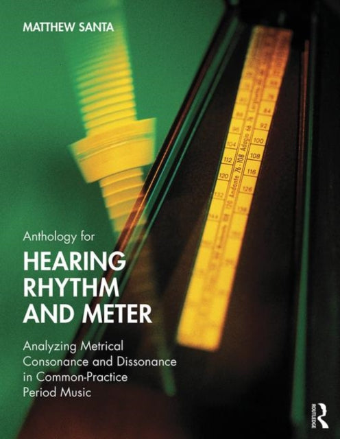 Anthology for Hearing Rhythm and Meter