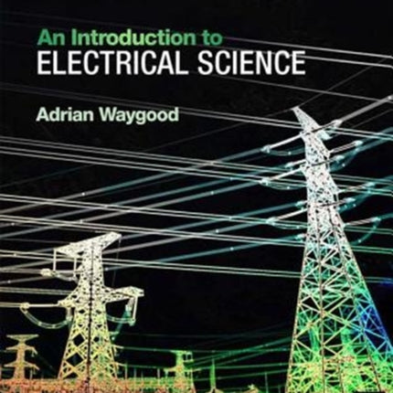 An Introduction to Electrical Science