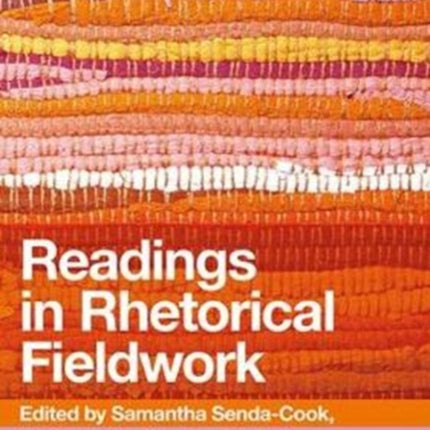 Readings in Rhetorical Fieldwork