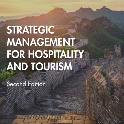 Strategic Management for Hospitality and Tourism
