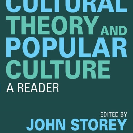 Cultural Theory and Popular Culture