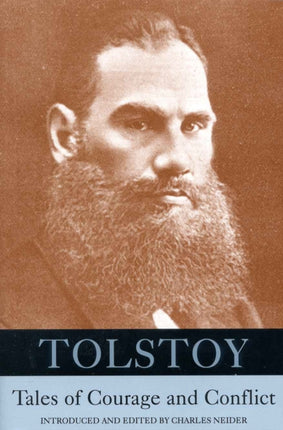 Tolstoy Tales of Courage and Conflict
