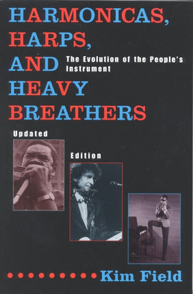 Harmonicas Harps and Heavy Breathers