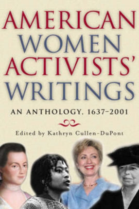 American Women Activists Writings An Anthology
