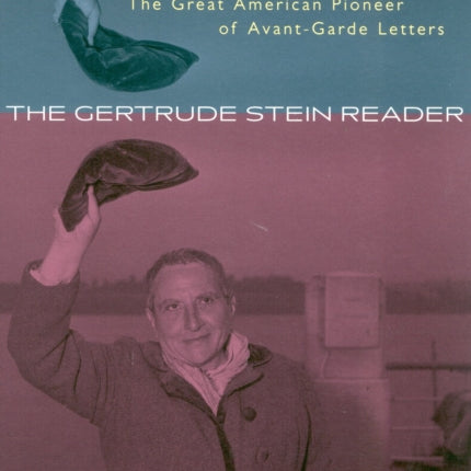 The Gertrude Stein Reader