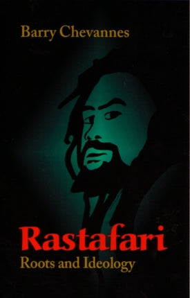 Rastafari: Roots and Ideology