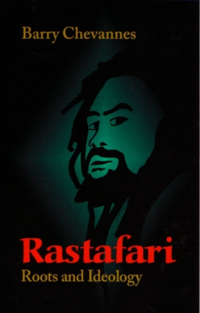 Rastafari: Roots and Ideology