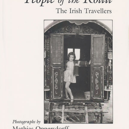 People of the Road  The Irish Travellers