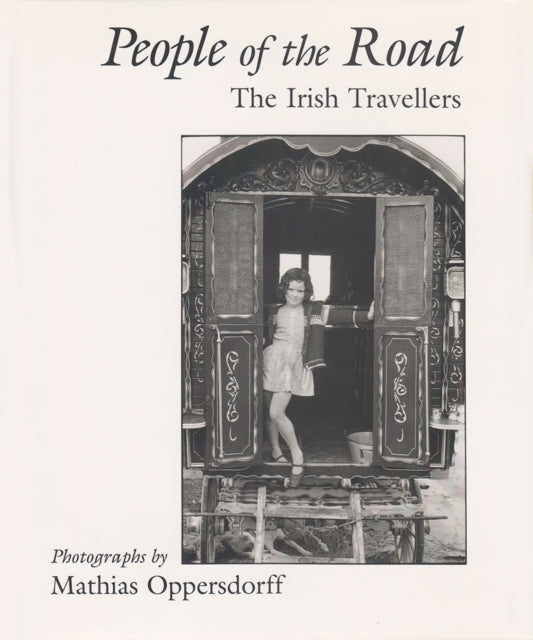 People of the Road  The Irish Travellers