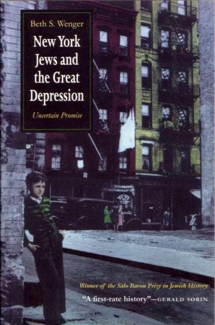 New York Jews and Great Depression: Uncertain Promise