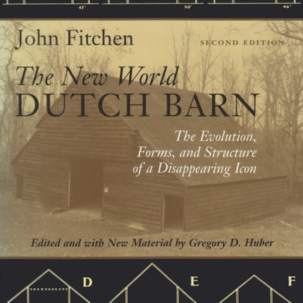 The New World Dutch Barn