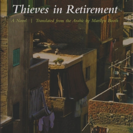 Thieves in Retirement: A Novel