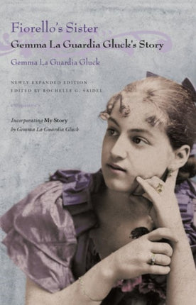 Fiorello's Sister: Gemma La Guardia Gluck’s Story