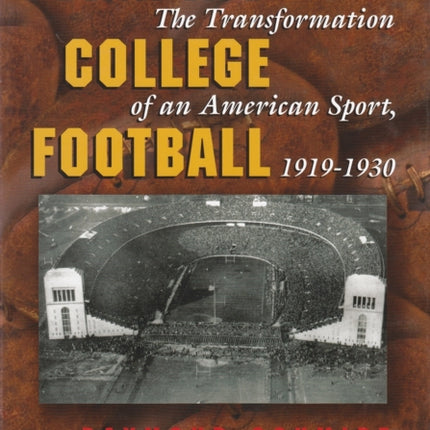Shaping College Football