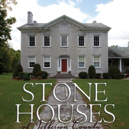 Stone Houses of Jefferson County