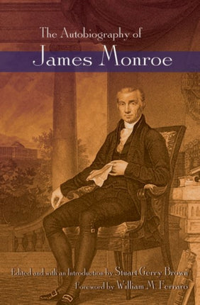 The Autobiography of James Monroe