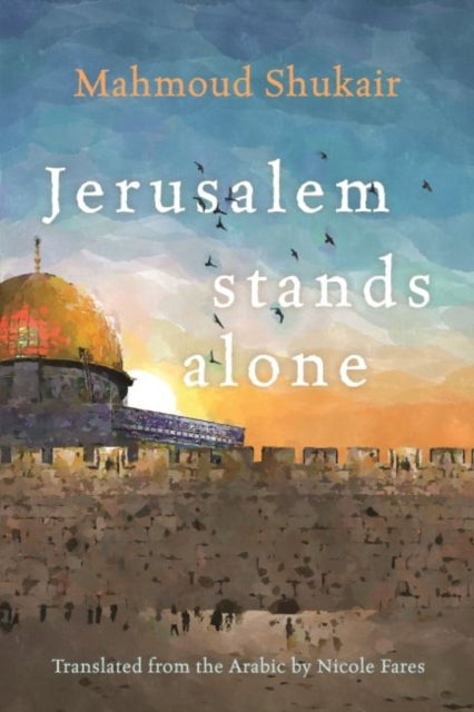 Jerusalem Stands Alone