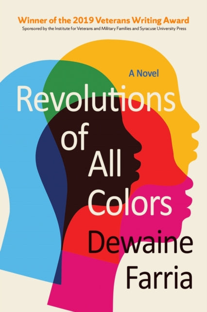 Revolutions of All Colors: A Novel