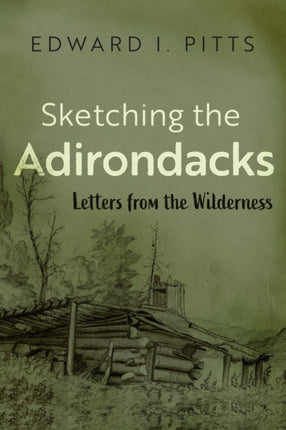 Sketching the Adirondacks  Letters from the