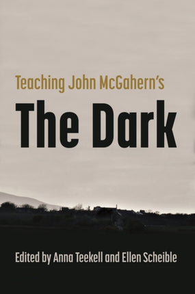 Teaching John McGaherns the Dark